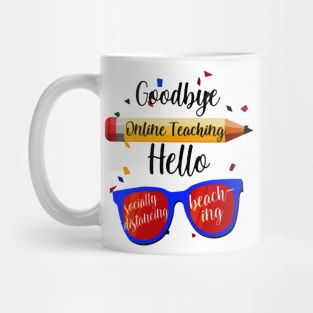 Goodbye Online Teaching Mug